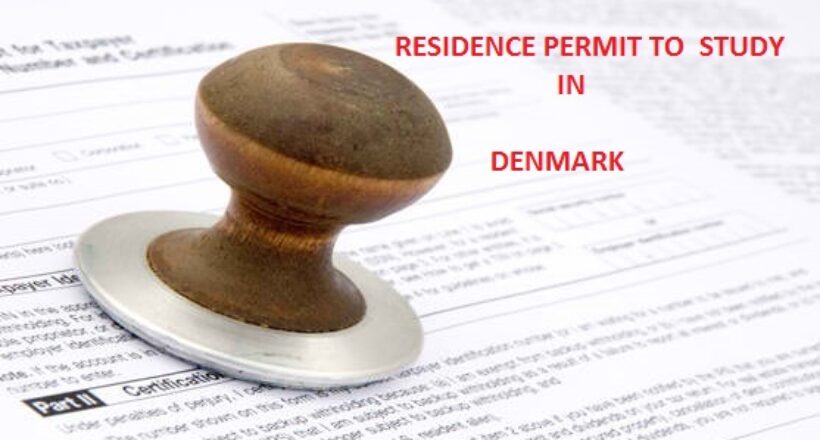 How to Avoid Refusal for your Residence Permit to Study in Denmark